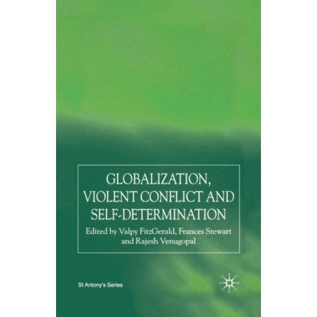Globalization, Self-Determination and Violent Conflict