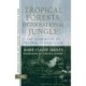Tropical Forests, International Jungle: The Underside of Global Ecopolitics