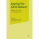 Leaving No Child Behind?: Options for Kids in Failing Schools