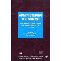 Administering the Summit: Administration of the Core Executive in Developed Countries