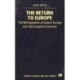 The Return To Europe: The Reintegration of Eastern Europe into the European Economy