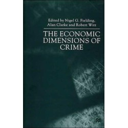The Economic Dimensions of Crime