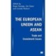 The European Union and Asean: Trade and Investment Issues