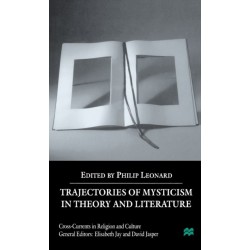 Trajectories of Mysticism in Theory and Literature