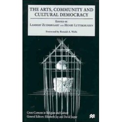 The Arts, Community and Cultural Democracy