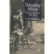 Defending Albion: Britain's Home Army 1908-1919