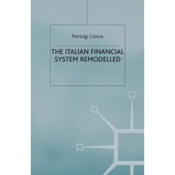 The Italian Financial System Remodelled