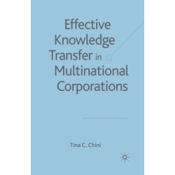 Effective Knowledge Transfer in Multinational Corporations