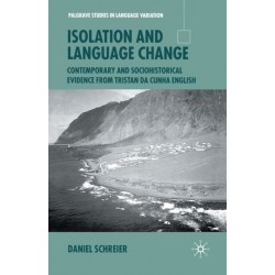 Isolation and Language Change: Contemporary and Sociohistorical Evidence From Tristan da Cunha English