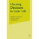 Housing Decisions in Later Life