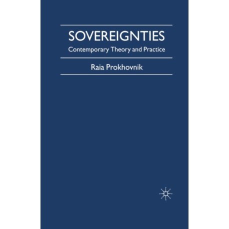 Sovereignties: Contemporary Theory and Practice
