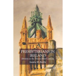 Presbyterians in Ireland: Identity in the Twenty-First Century