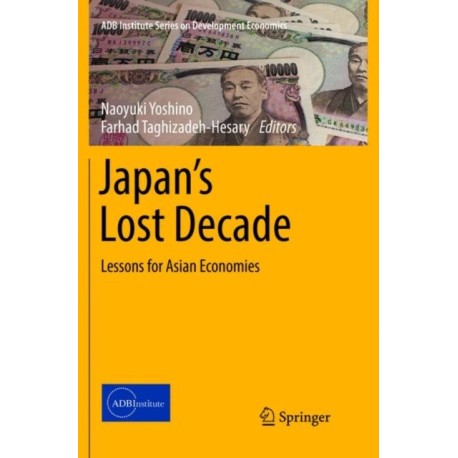 Japan’s Lost Decade: Lessons for Asian Economies