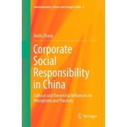 Corporate Social Responsibility in China: Cultural and Ownership Influences on Perceptions and Practices