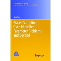 Biased Sampling, Over-identified Parameter Problems and Beyond