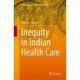 Inequity in Indian Health Care