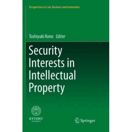 Security Interests in Intellectual Property