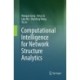 Computational Intelligence for Network Structure Analytics