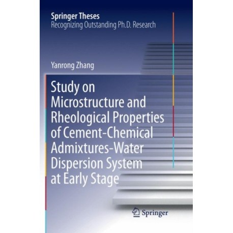Study on Microstructure and Rheological Properties of Cement-Chemical Admixtures-Water Dispersion System at Early Stage