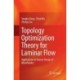 Topology Optimization Theory for Laminar Flow: Applications in Inverse Design of Microfluidics