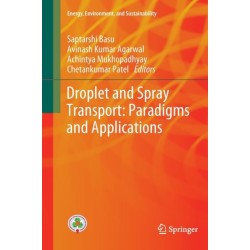 Droplet and Spray Transport: Paradigms and Applications