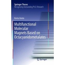 Multifunctional Molecular Magnets Based on Octacyanidometalates