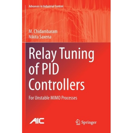 Relay Tuning of PID Controllers: For Unstable MIMO Processes