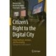 Citizen’s Right to the Digital City: Urban Interfaces, Activism, and Placemaking