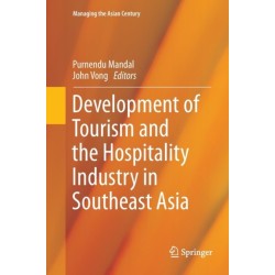 Development of Tourism and the Hospitality Industry in Southeast Asia