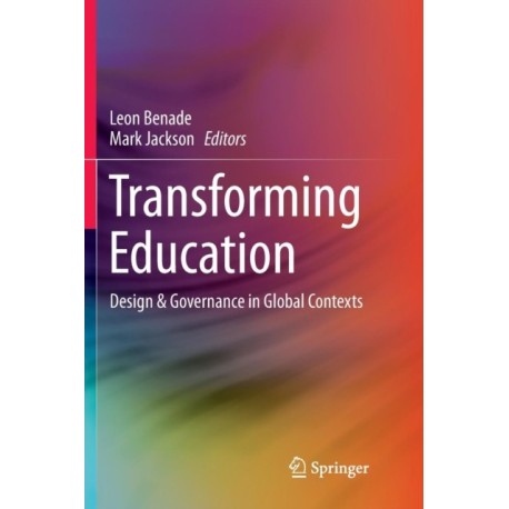 Transforming Education: Design & Governance in Global Contexts