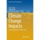 Climate Change Impacts: Select Proceedings of ICWEES-2016