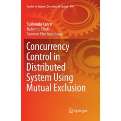 Concurrency Control in Distributed System Using Mutual Exclusion