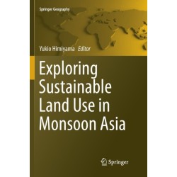 Exploring Sustainable Land Use in Monsoon Asia