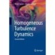 Homogeneous Turbulence Dynamics