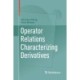Operator Relations Characterizing Derivatives