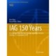 IAG 150 Years: Proceedings of the 2013 IAG Scientific Assembly, Postdam,Germany, 1–6 September, 2013