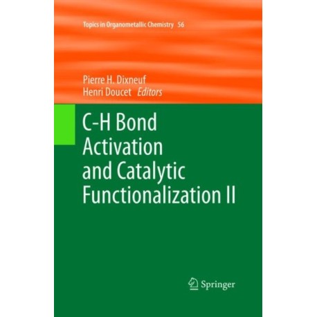 C-H Bond Activation and Catalytic Functionalization II