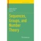 Sequences, Groups, and Number Theory