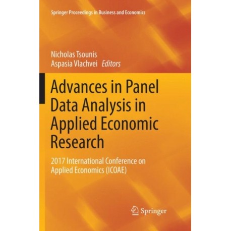 Advances in Panel Data Analysis in Applied Economic Research: 2017 International Conference on Applied Economics (ICOAE)