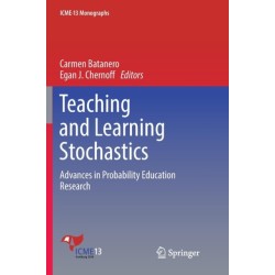 Teaching and Learning Stochastics: Advances in Probability Education Research
