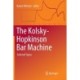 The Kolsky-Hopkinson Bar Machine: Selected Topics