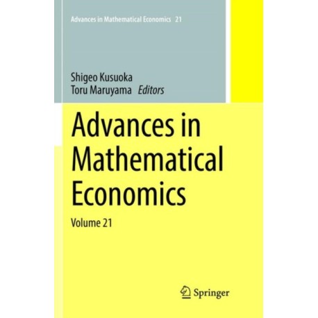 Advances in Mathematical Economics: Volume 21