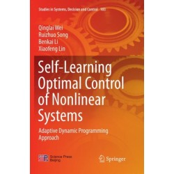 Self-Learning Optimal Control of Nonlinear Systems: Adaptive Dynamic Programming Approach