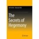 The Secrets of Hegemony