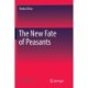 The New Fate of Peasants