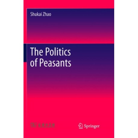 The Politics of Peasants