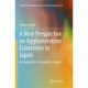 A New Perspective on Agglomeration Economies in Japan: An Application of Productivity Analysis