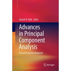 Advances in Principal Component Analysis: Research and Development