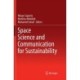 Space Science and Communication for Sustainability