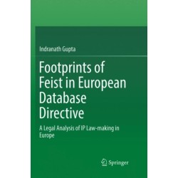 Footprints of Feist in European Database Directive: A Legal Analysis of IP Law-making in Europe